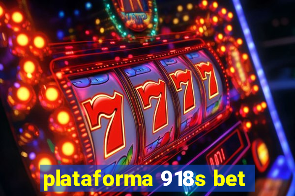 plataforma 918s bet